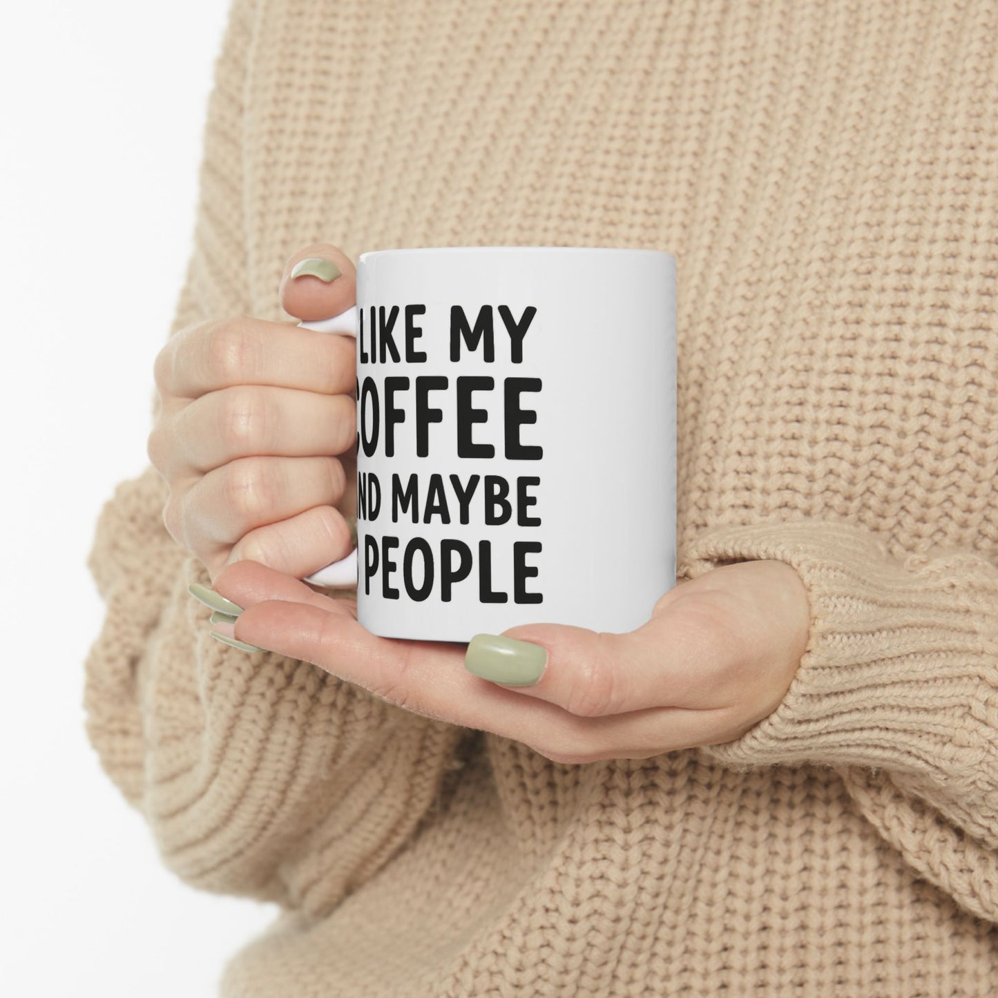 Funny Coffee Mug. 11oz or 15oz